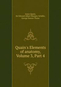 Quain`s Elements of anatomy, Volume 3, Part 4