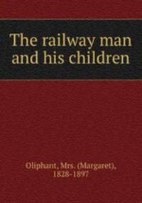 The railway man and his children