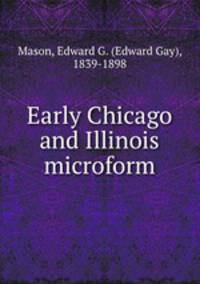 Early Chicago and Illinois microform