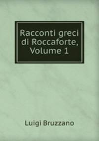 Racconti greci di Roccaforte, Volume 1