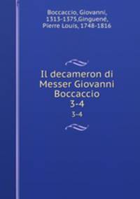 Il decameron di Messer Giovanni Boccaccio. 3-4