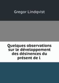 Quelques observations sur le dveloppement des dsinences du prsent de l .