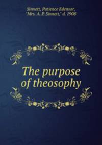 The purpose of theosophy