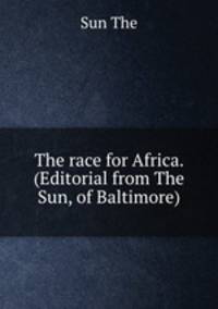 The race for Africa. (Editorial from The Sun, of Baltimore).
