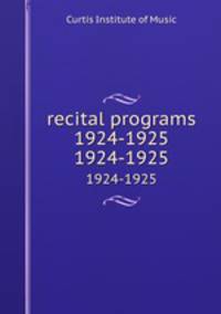 recital programs 1924-1925. 1924-1925