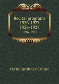Recital programs 1926-1927. 1926-1927