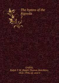 The hymns of the Rigveda. 2