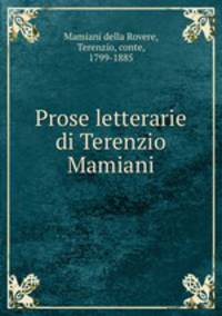 Prose letterarie di Terenzio Mamiani