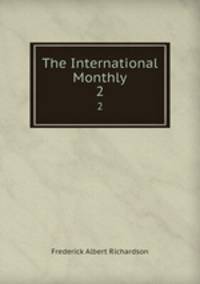 The International Monthly. 2