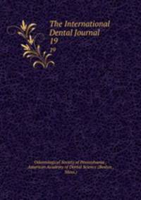The International Dental Journal. 19