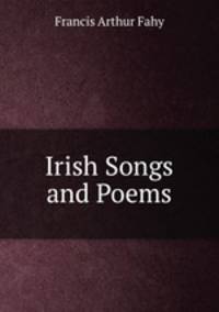 Irish Songs and Poems