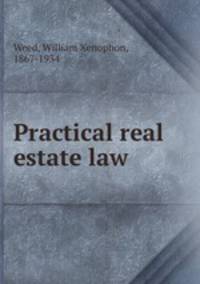 Practical real estate law