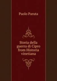 Storia della guerra di Cipro from Historia vinetiana.