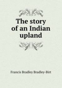The story of an Indian upland