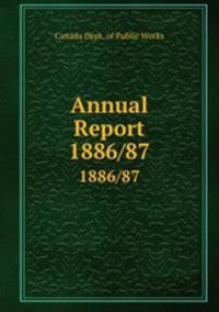 Annual Report. 1886/87