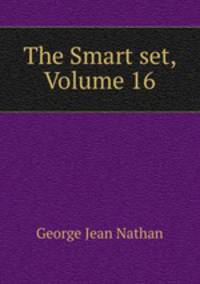 The Smart set, Volume 16