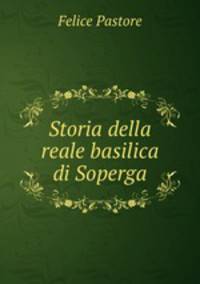 Storia della reale basilica di Soperga