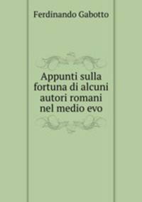 Appunti sulla fortuna di alcuni autori romani nel medio evo