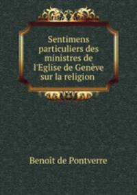 Sentimens particuliers des ministres de l