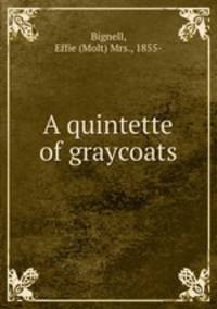 A quintette of graycoats