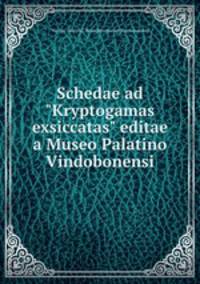 Schedae ad "Kryptogamas exsiccatas" editae a Museo Palatino Vindobonensi