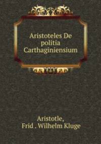 Aristoteles De politia Carthaginiensium