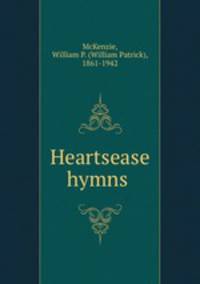 Heartsease hymns