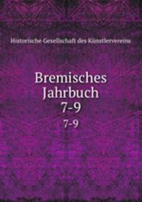 Bremisches Jahrbuch. 7-9