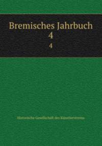 Bremisches Jahrbuch. 4