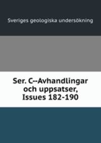 Ser. C--Avhandlingar och uppsatser, Issues 182-190