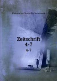 Zeitschrift. 4-7