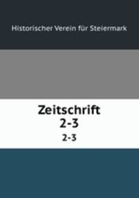 Zeitschrift. 2-3