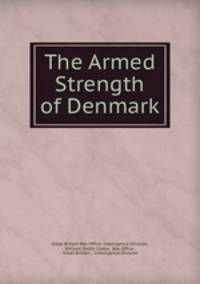 The Armed Strength of Denmark