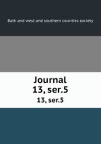 Journal. 13, ser.5