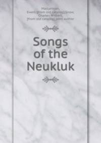 Songs of the Neukluk