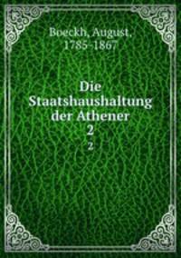 Die Staatshaushaltung der Athener. 2