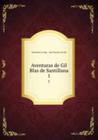 Aventuras de Gil Blas de Santillana. 1