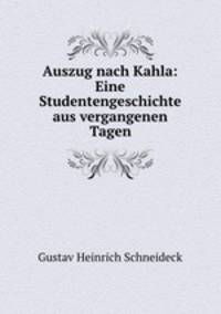 Auszug nach Kahla: Eine Studentengeschichte aus vergangenen Tagen