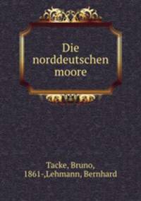 Die norddeutschen moore