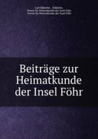 Beitrage zur Heimatkunde der Insel Fohr