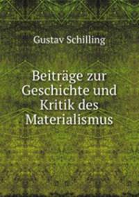 Beitrage zur Geschichte und Kritik des Materialismus