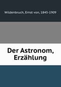 Der Astronom, Erzahlung