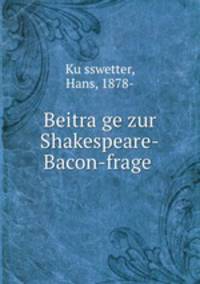 Beitra?ge zur Shakespeare-Bacon-frage