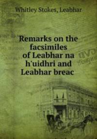 Remarks on the facsimiles of Leabhar na h