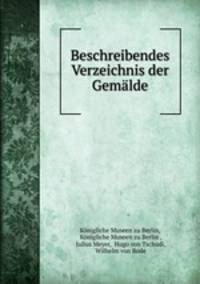 Beschreibendes Verzeichnis der Gemalde
