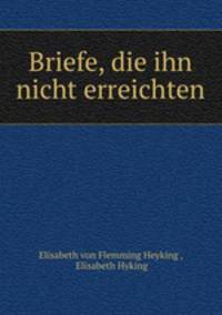 Briefe, die ihn nicht erreichten