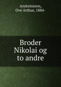 Broder Nikolai og to andre