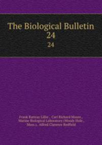 The Biological Bulletin. 24