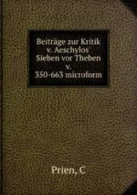 Beitrage zur Kritik v. Aeschylos