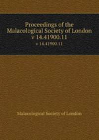 Proceedings of the Malacological Society of London. v 14.41900.11
